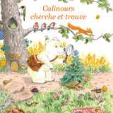 Livre cherche et trouve Calinours - Ecole des loisirs - Moulin Roty